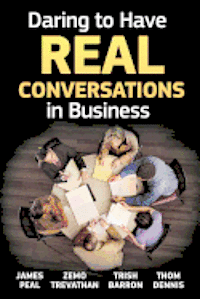 bokomslag Daring to Have Real Conversations in Business