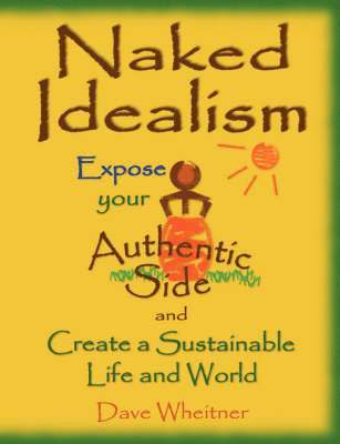 Naked Idealism