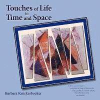 bokomslag Touches of Life in Time and Space
