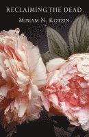 Reclaiming the Dead