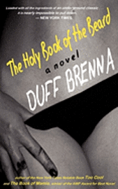 Duff Brenna - The Holy Book of the Beard, Häftad