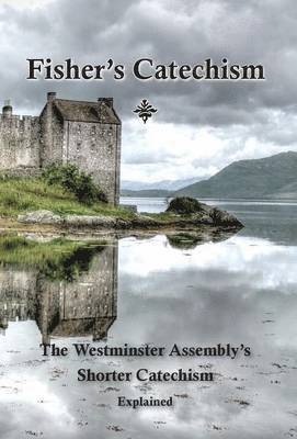 Fisher's Catechism 1