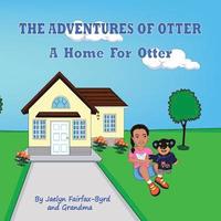 bokomslag A Home For Otter