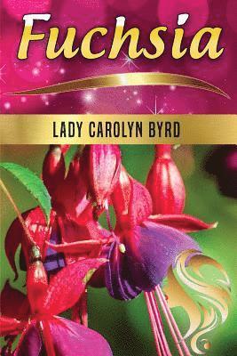 Lady Carolyn Byrd - Fuchsia, Häftad