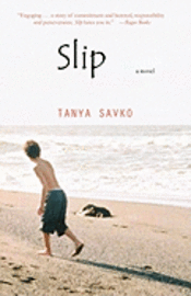 Tanya Savko - Slip, Häftad