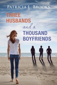 bokomslag Three Husbands and a Thousand Boyfriends