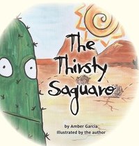 bokomslag The Thirsty Saguaro