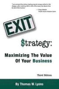 bokomslag Exit Strategy: Maximizing the Value of Your Business