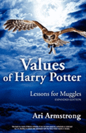 bokomslag Values of Harry Potter: Lessons for Muggles, Expanded Edition