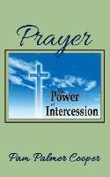 bokomslag Prayer: The Power of Intercession