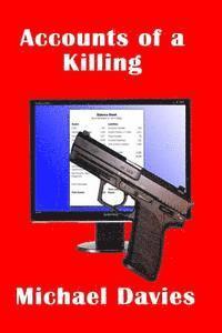 Accounts of a Killing 1