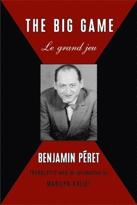 Benjamin Peret - Big Game, Häftad