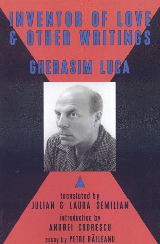 Luca Gherasim - Inventor of Love and Other Writings, Häftad