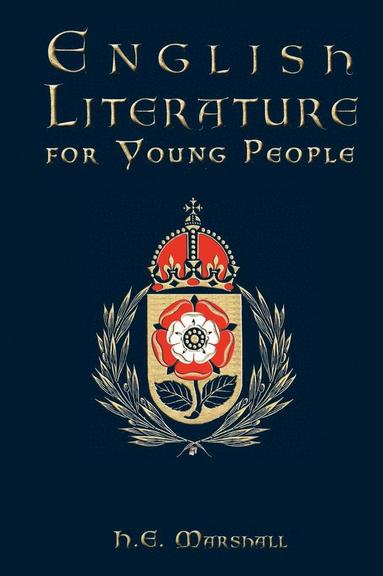 H. E. Marshall, Sheila D. Carroll - English Literature for Young People, Inbunden