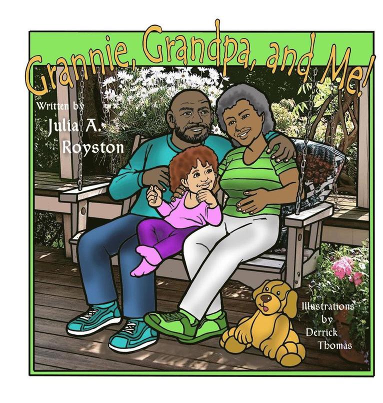 Grannie, Grandpa and Me