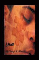 Cheryl A. Turner - Yield, Häftad