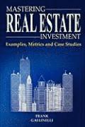 bokomslag Mastering Real Estate Investment: Examples, Metrics and Case Studies