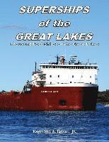 bokomslag Superships of the Great Lakes: Thousand-Foot Ships on the Great Lakes