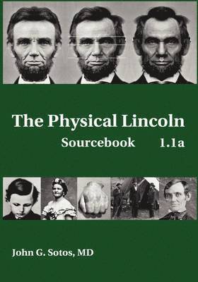 The Physical Lincoln Sourcebook 1