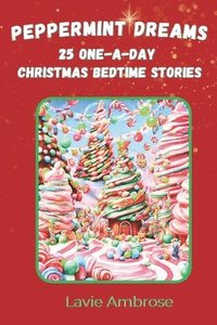 bokomslag Peppermint Dreams