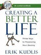 bokomslag Creating a Better Life Workbook