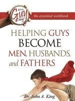 bokomslag Helping Guys Become Men, Husbands, and Fathers Workbook
