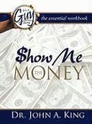 bokomslag Show Me the Money Workbook