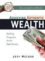 bokomslag Achieving Authentic Wealth Workbook