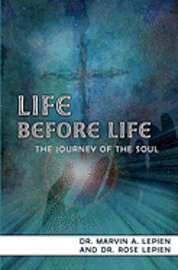 bokomslag Life Before Life: The Journey Of The Soul