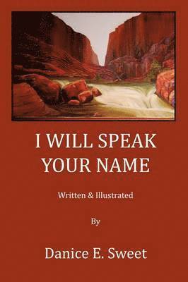 I Will Speak Your Name 1