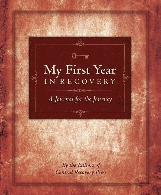 My First Year In Recovery: A Journal For The Journey (H)