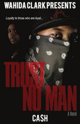 Trust No Man 1