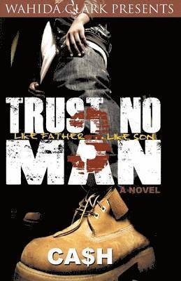 Trust No Man 3 1