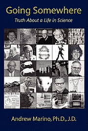 Andrew A. Marino - Going Somewhere, Häftad