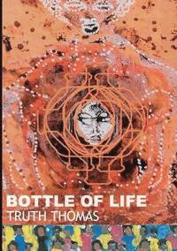bokomslag Bottle of Life