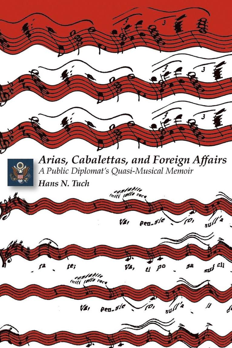 Arias, Cabalettas, and Foreign Affairs 1