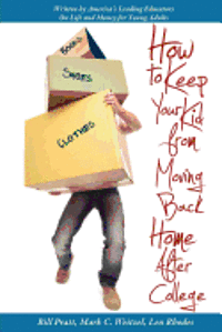 bokomslag How to Keep Your Kid from Moving Back Home after College