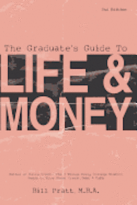 bokomslag The Graduate's Guide To Life & Money 2nd Edition