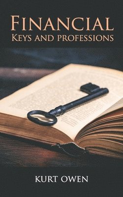 bokomslag Financial Keys: and Professions