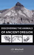bokomslag Discovering the Animals of Ancient Oregon