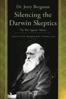 Silencing the Darwin Skeptics: The War Against Theists 1