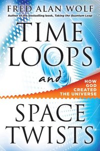 bokomslag Time Loops and Space Twists