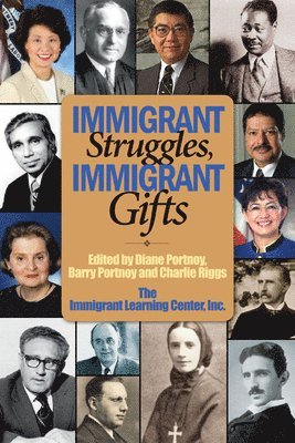 bokomslag Immigrant Struggles, Immigrant Gifts