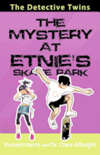 bokomslag The Detective Twins: The Mystery at Etnie's Skate Park