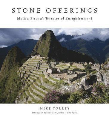 Mike Torrey, Marie Arana - Stone Offerings, Inbunden