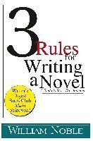 bokomslag Three Rules for Writing a Novel