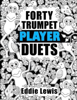 Forty Trumpet Player Duets 1