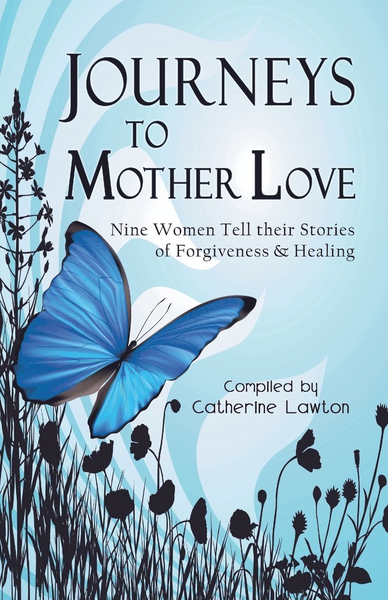 Journeys to Mother Love 1