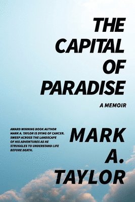 Mark Taylor - Capital of Paradise, Häftad