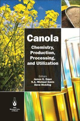 James K. Daun, Michael N.A. Eskin, Dave Hickling - Canola, Inbunden